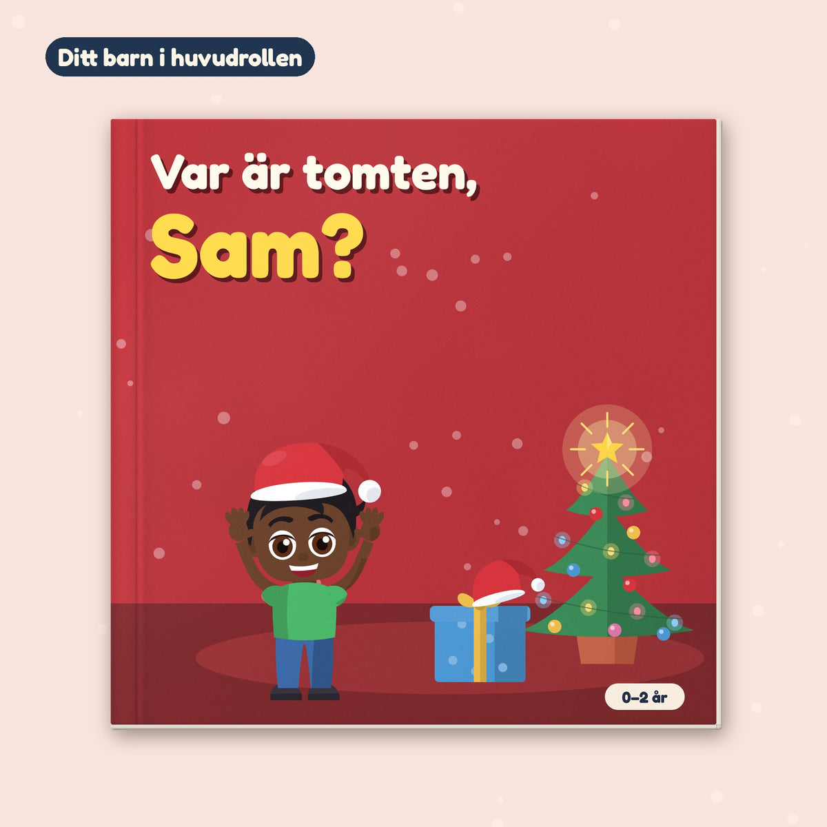Vart är tomten, NAMN